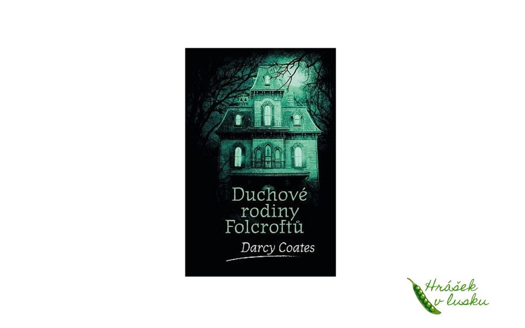 Recenze: Duchové rodiny Folcroftů (Darcy Coates)