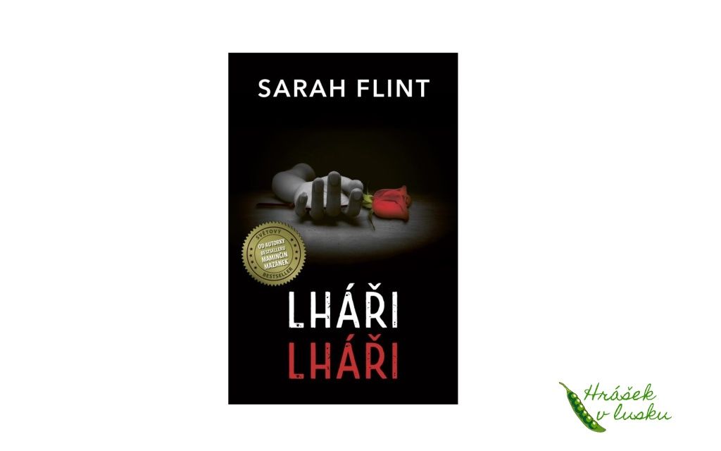 Recenze knihy: Lháři, lháři... (Sarah Flint)